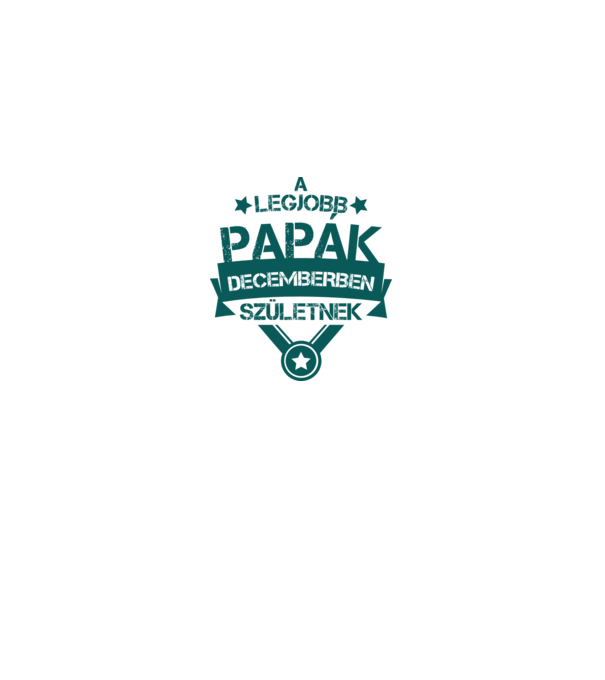 Csillagos legjobb papák december minta fehér pólón