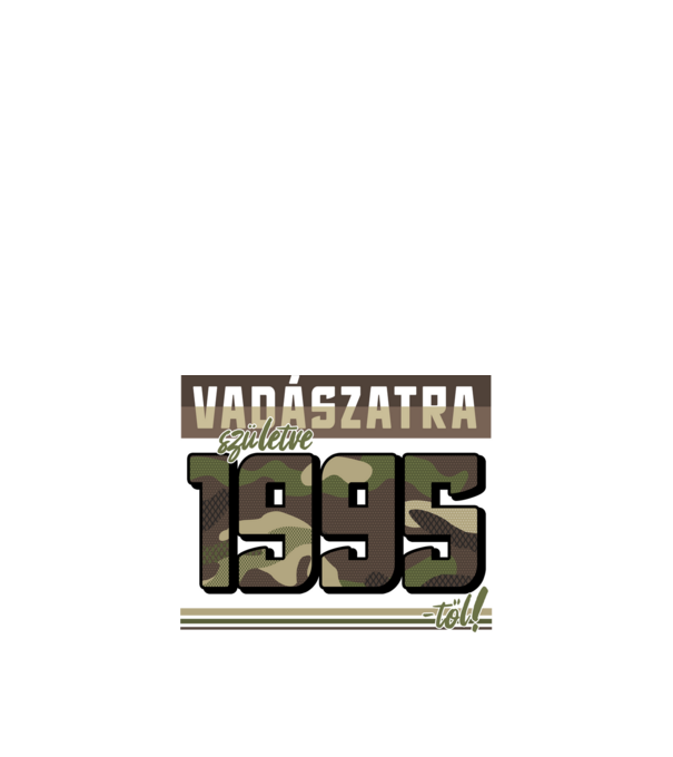 Vadászatra születve 1995-től! minta fekete pólón