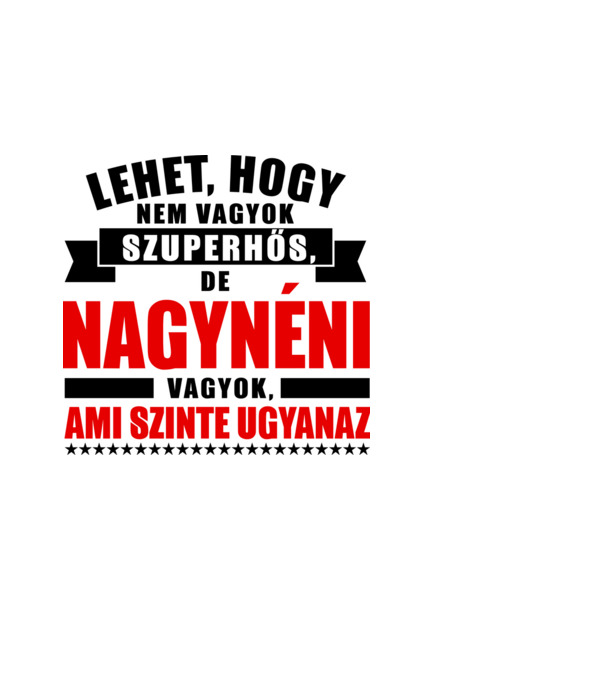 Szuperhős nagynéni minta fekete pólón