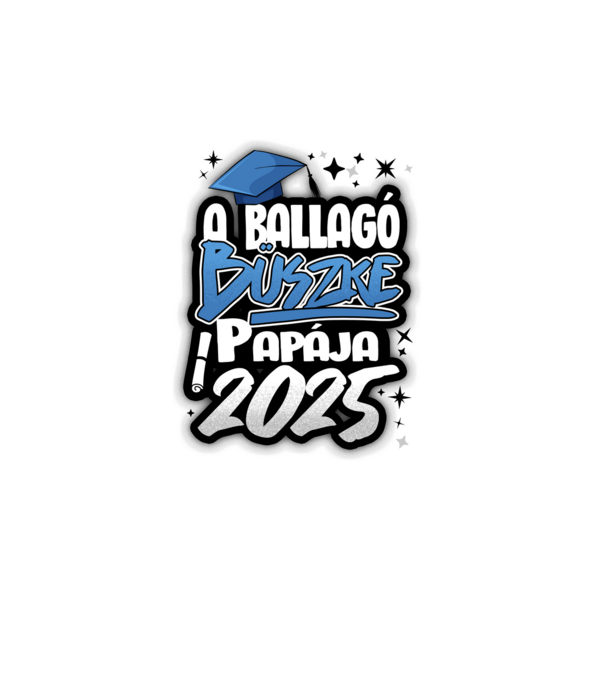 Ballagó büszke papája minta fehér pólón
