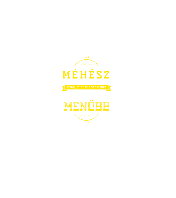 Én egy menő...MÉHÉSZ minta fekete pólón