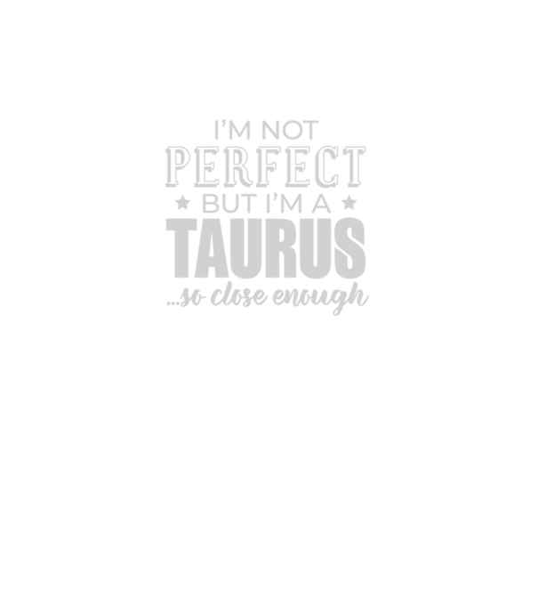Not perfect, but TAURUS minta fekete pólón