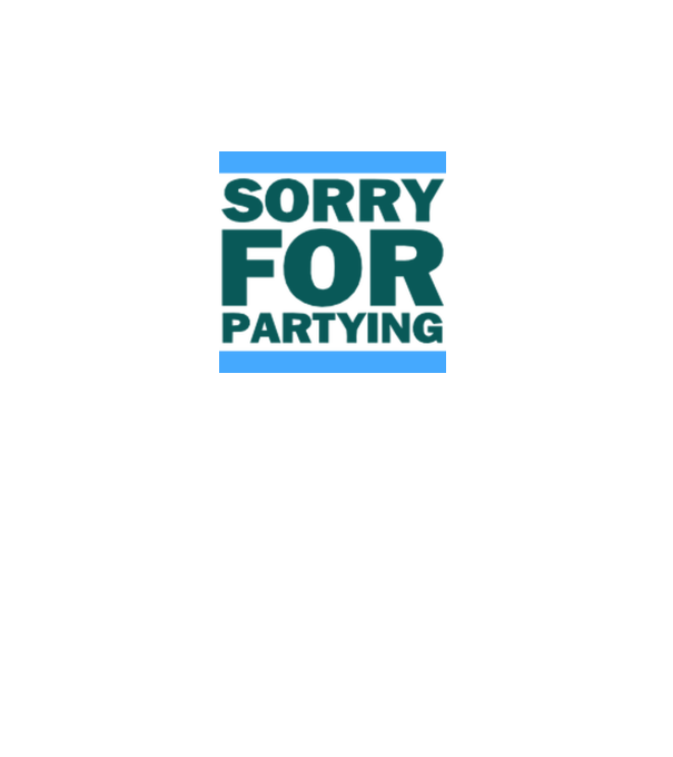 Sorry For Partying minta fehér pólón