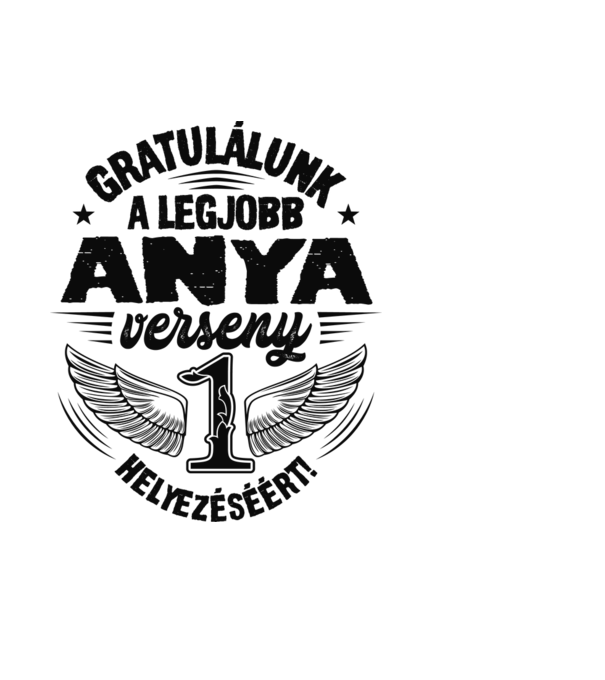 Győztes_anya minta fehér pólón