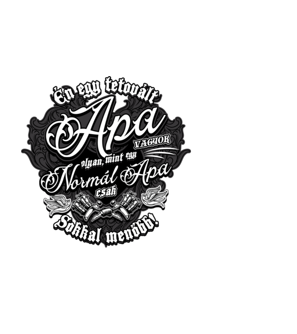 Én egy tetovált apa vagyok minta fekete pólón