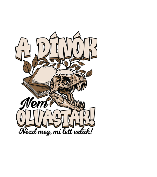 A dínók nem olvastak minta fekete pólón