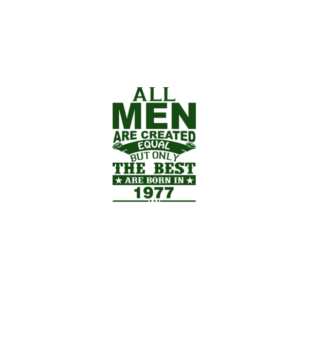 All men are created - 1977 minta szürke pólón