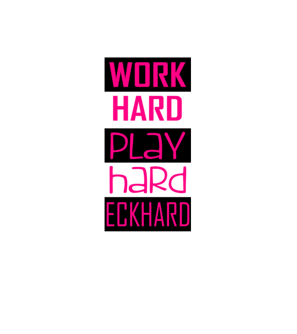 work hard_play hard_eckhard_2c minta szürke pólón