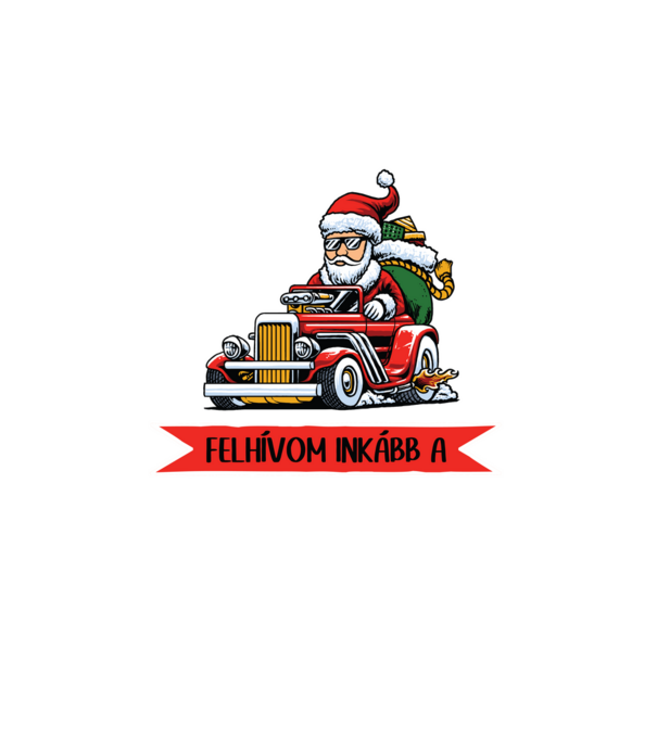 Hagyjuk a Mikulást PAPA drk minta fehér pólón