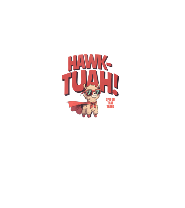 Hawk Tuah Láma - Spit on that thang minta fehér pólón