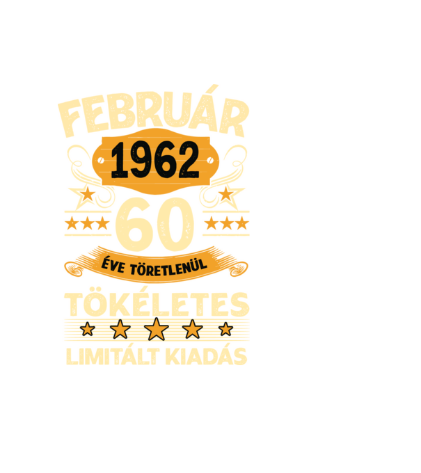 60 éve töretlenül tökéletes_február minta fekete pólón