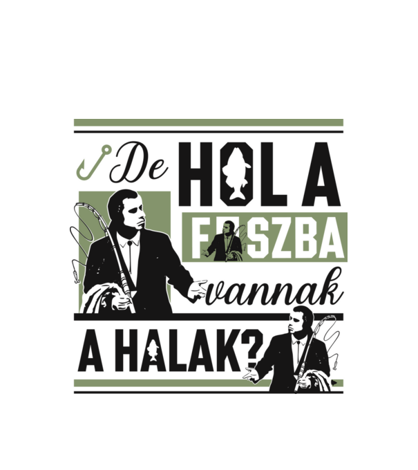 Hol a fszba vannak a halak minta fehér pólón