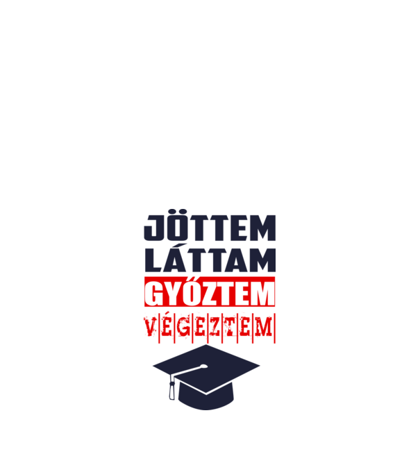 Jöttem láttam győztem végeztem minta fehér pólón