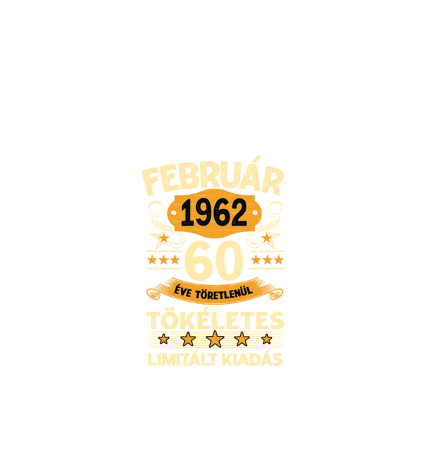 60 éve töretlenül tökéletes_február minta fekete pólón