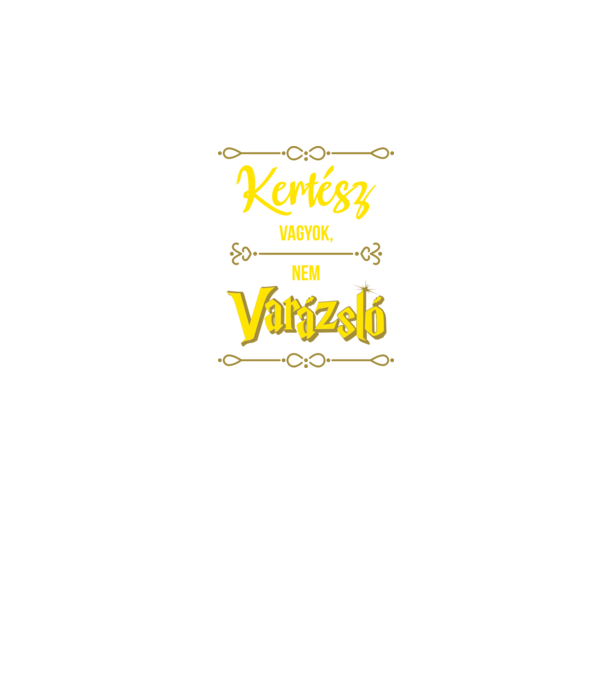 Kertész vagyok nem varázsló minta sötétkék pólón