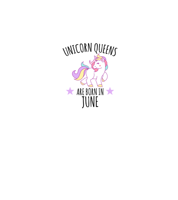 Unicorn queens are born in - June minta fehér pólón