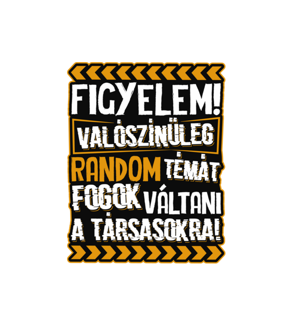 Figyelem társasjáték fan minta fehér pólón