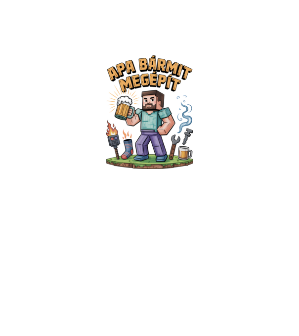 Apa bármit megépít minta fehér pólón