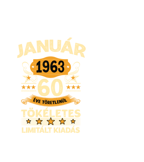 Január 1963 60 éve töretlenül tökéletes minta fehér pólón
