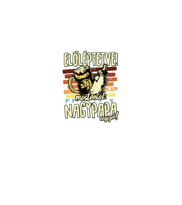 Előléptetés NAGYPAPA minta fekete pólón