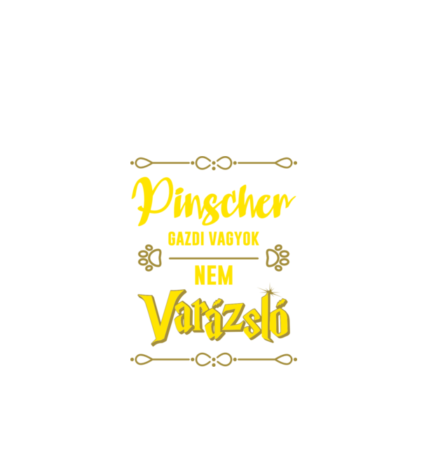 Gazdi vagyok nem varázsló artboard Pinscher minta fekete pólón