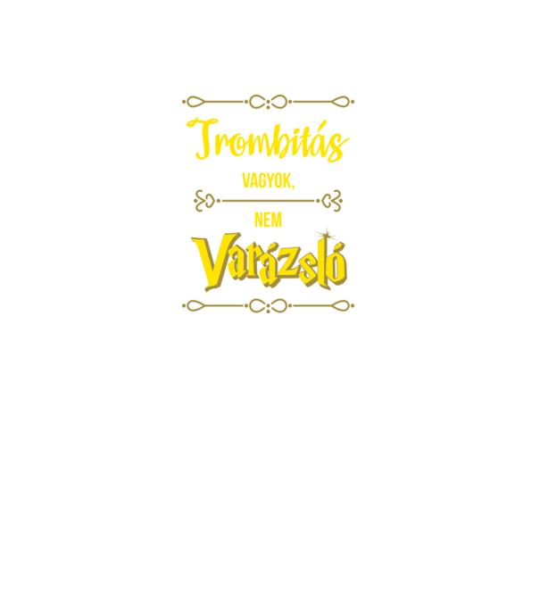 Trombitás vagyok nem varázsló minta fekete pólón