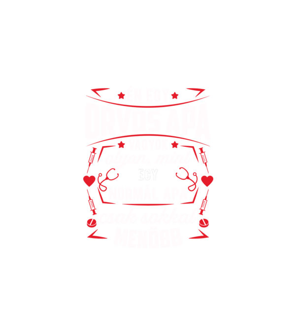Menő orvos apa minta fehér pólón