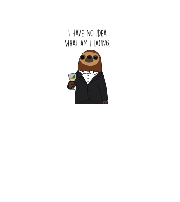 I have no idea sloth minta fehér pólón