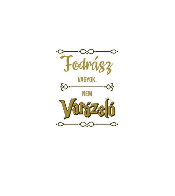 Fodrász vagyok nem varázsló minta fehér pólón