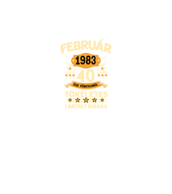 Február 1983 40 éve töretlenül tökéletes minta fekete pólón