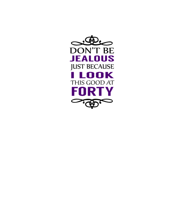 Don't be jealous - 40 minta fehér pólón