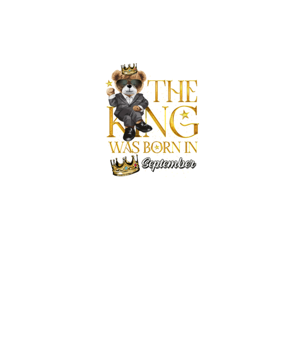 The king was born int SEPTEMBER minta fekete pólón