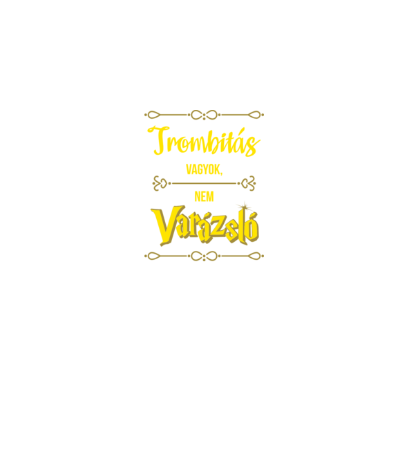 Trombitás vagyok nem varázsló minta fekete pólón