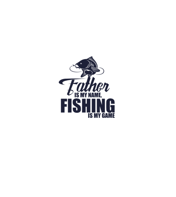 Father is my name, fishing is my game minta fehér pólón