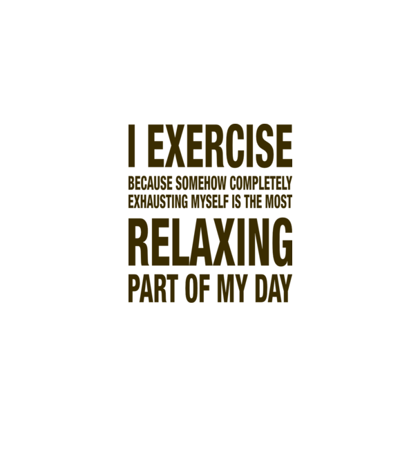 I exercise because minta sárga pólón