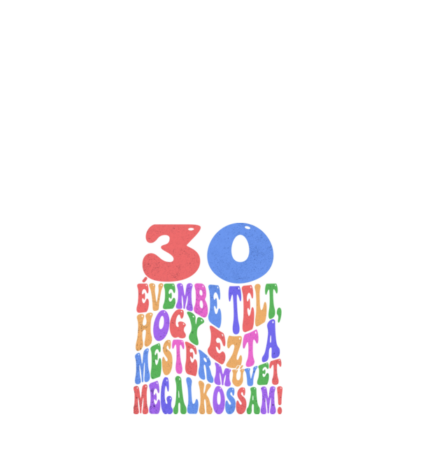 Mestermű megalkotása 30 minta fehér pólón