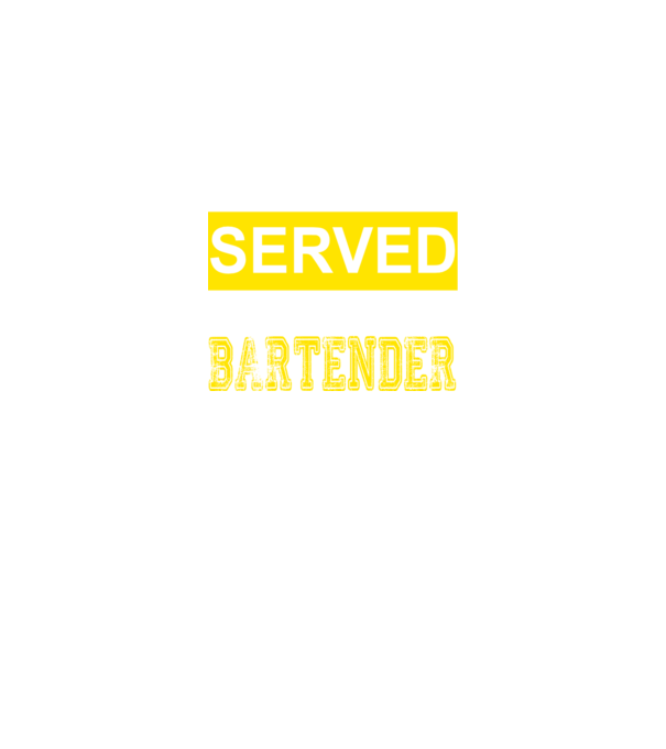 You just got served by the coolest bartender minta fekete pólón