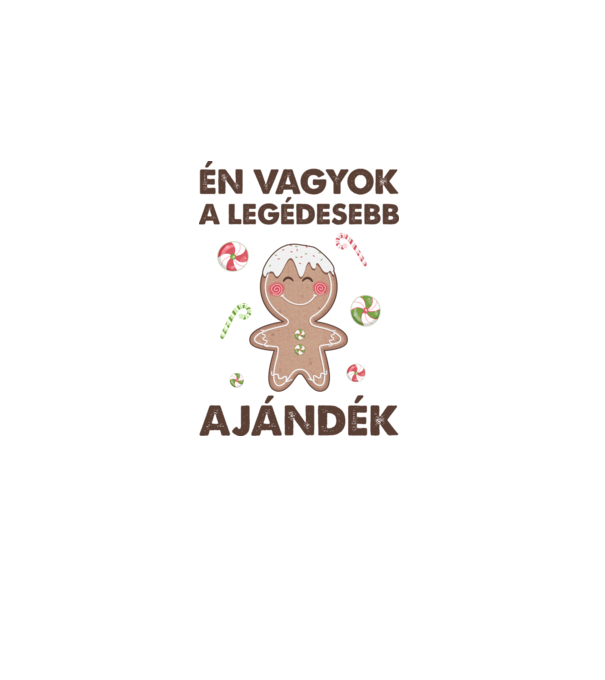 Én vagyok a legédesebb ajándék minta fehér pólón
