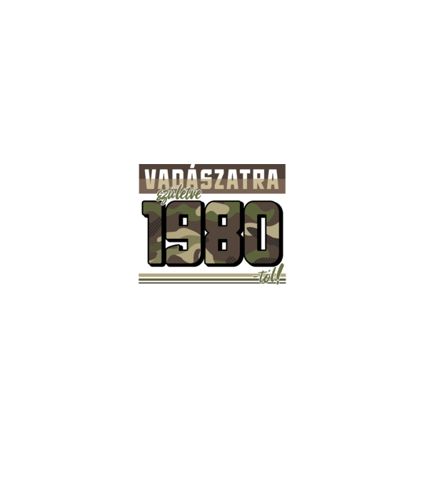 Vadászatra születve 1980-tól! minta farmerkék pólón