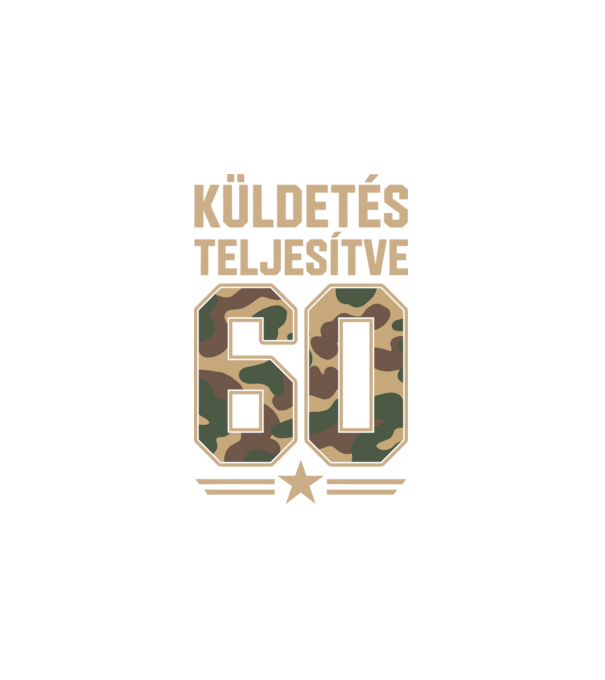 Küldetés teljesítve 60 minta fehér pólón
