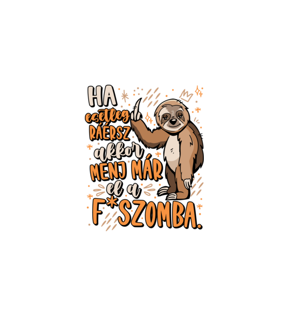 Menj a fszomba lajhár minta sötétkék pólón
