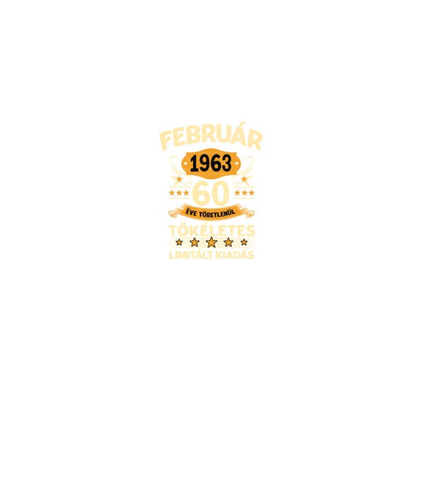 Február 1963 60 éve töretlenül tökéletes minta fekete pólón