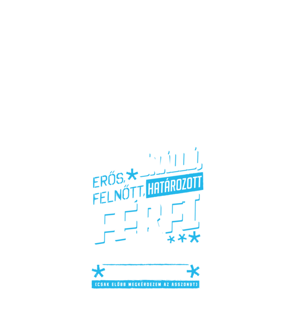Azt csinálok amit akarok minta fekete pólón