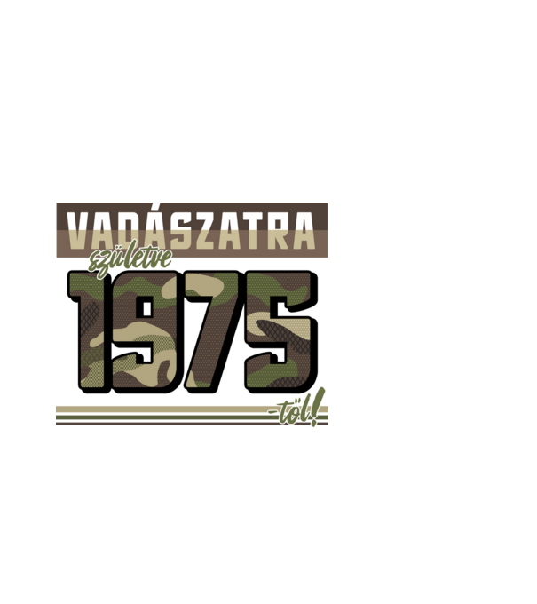 Vadászatra születve 1975-től! minta fekete pólón
