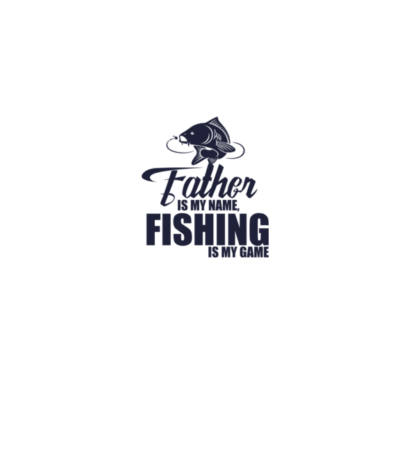 Father is my name, fishing is my game minta fehér pólón