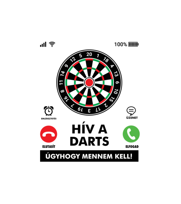 Hív a darts mennem kell minta fehér pólón