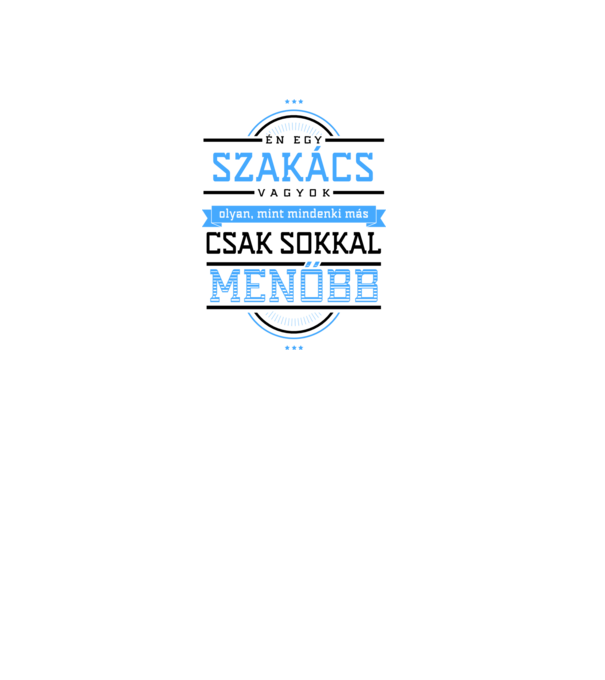 Én egy menő szakács vagyok minta fehér pólón