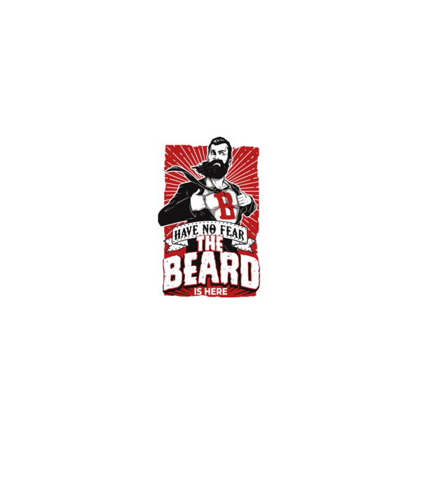 Have no fear the beard is here minta fehér pólón