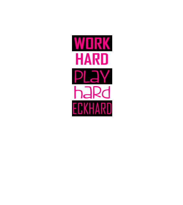 work hard_play hard_eckhard_2c minta homokszín pólón