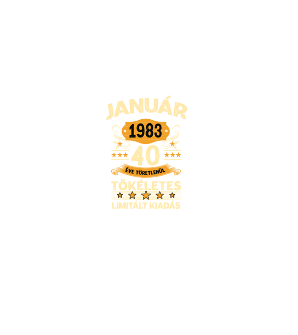Január 1983 40 éve töretlenül tökéletes minta fekete pólón